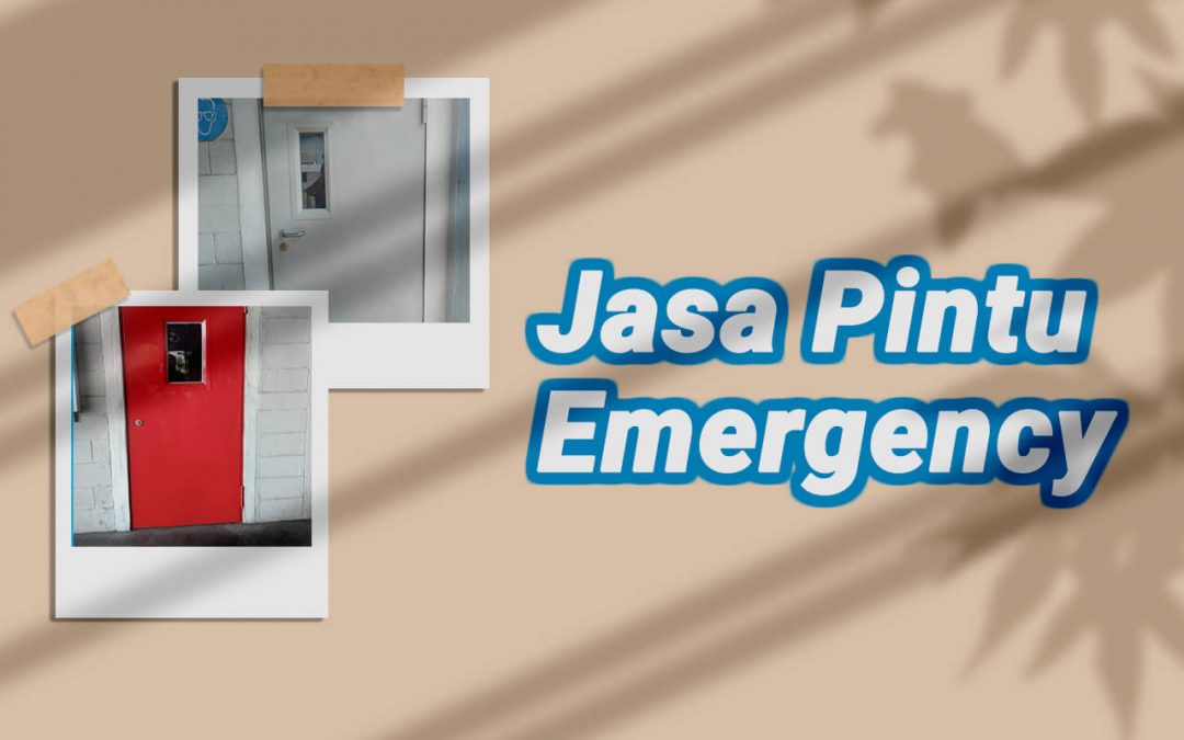 Jasa Pintu Emergency Surabaya
